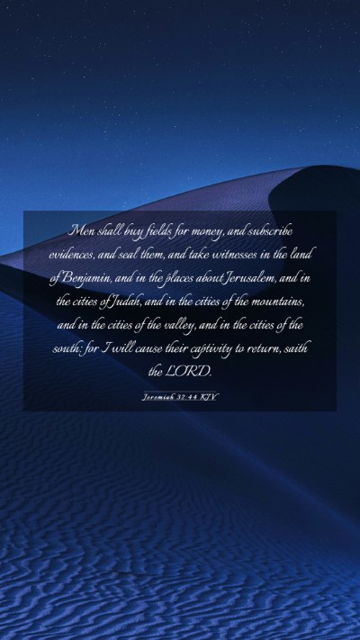 Picture 03 - Jeremiah 32:44 KJV Mobile Phone Wallpaper - Men shall buy fields for money, and subscribe - Mobile Bible Verse Wallpaper