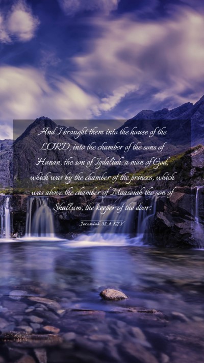 Picture 03 - Jeremiah 35:4 KJV Mobile Phone Wallpaper - And I brought them into the house of the LORD, - Mobile Bible Verse Wallpaper
