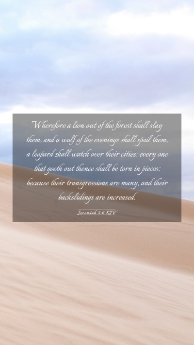 Picture 03 - Jeremiah 5:6 KJV Mobile Phone Wallpaper - Wherefore a lion out of the forest shall slay - Mobile Bible Verse Wallpaper