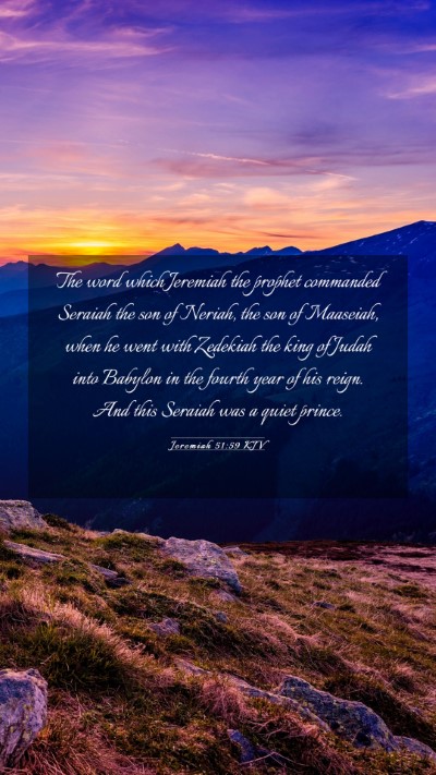 Picture 03 - Jeremiah 51:59 KJV Mobile Phone Wallpaper - The word which Jeremiah the prophet commanded - Mobile Bible Verse Wallpaper
