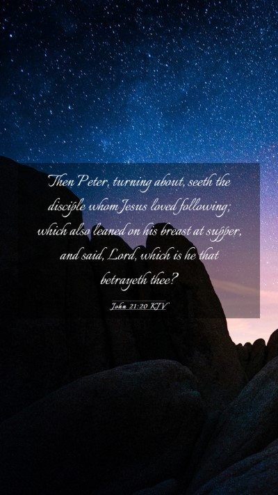 Picture 03 - John 21:20 KJV Mobile Phone Wallpaper - Then Peter, turning about, seeth the disciple - Mobile Bible Verse Wallpaper