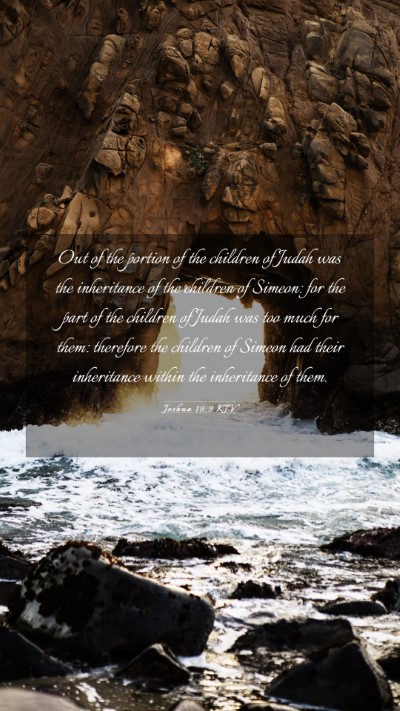 Picture 03 - Joshua 19:9 KJV Mobile Phone Wallpaper - Out of the portion of the children of Judah was - Mobile Bible Verse Wallpaper
