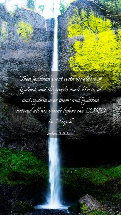 Picture 03 - Judges 11:11 KJV Mobile Phone Wallpaper - Then Jephthah went with the elders of Gilead, and - Mobile Bible Verse Wallpaper
