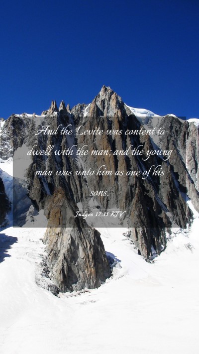 Picture 03 - Judges 17:11 KJV Mobile Phone Wallpaper - And the Levite was content to dwell with the man; - Mobile Bible Verse Wallpaper