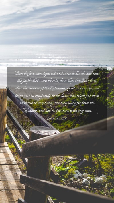 Picture 03 - Judges 18:7 KJV Mobile Phone Wallpaper - Then the five men departed, and came to Laish, - Mobile Bible Verse Wallpaper