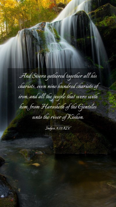 Picture 03 - Judges 4:13 KJV Mobile Phone Wallpaper - And Sisera gathered together all his chariots, - Mobile Bible Verse Wallpaper
