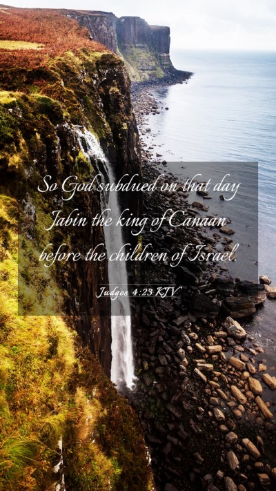 Picture 03 - Judges 4:23 KJV Mobile Phone Wallpaper - So God subdued on that day Jabin the king of - Mobile Bible Verse Wallpaper