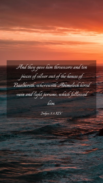 Picture 03 - Judges 9:4 KJV Mobile Phone Wallpaper - And they gave him threescore and ten pieces of - Mobile Bible Verse Wallpaper