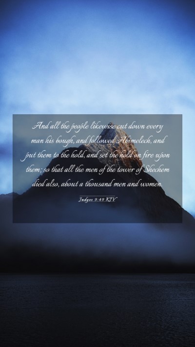 Picture 03 - Judges 9:49 KJV Mobile Phone Wallpaper - And all the people likewise cut down every man - Mobile Bible Verse Wallpaper