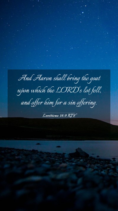 Picture 03 - Leviticus 16:9 KJV Mobile Phone Wallpaper - And Aaron shall bring the goat upon which the - Mobile Bible Verse Wallpaper