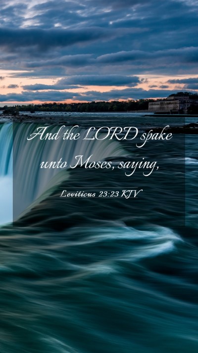 Picture 03 - Leviticus 23:23 KJV Mobile Phone Wallpaper - And the LORD spake unto Moses, - Mobile Bible Verse Wallpaper