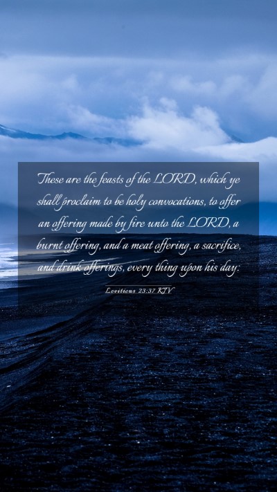 Picture 03 - Leviticus 23:37 KJV Mobile Phone Wallpaper - These are the feasts of the LORD, which ye shall - Mobile Bible Verse Wallpaper