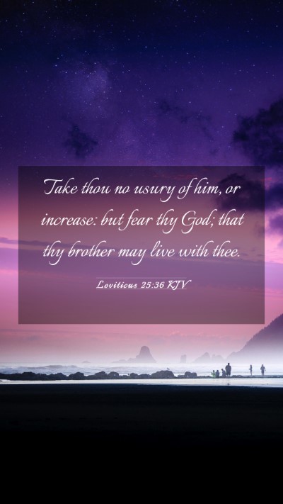 Picture 03 - Leviticus 25:36 KJV Mobile Phone Wallpaper - Take thou no usury of him, or increase: but fear - Mobile Bible Verse Wallpaper