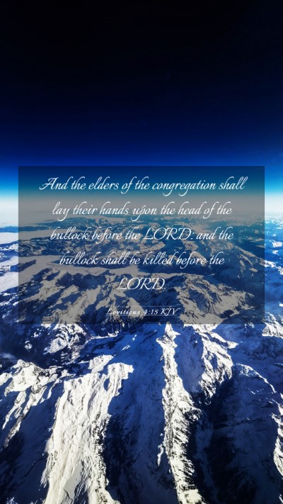 Picture 03 - Leviticus 4:15 KJV Mobile Phone Wallpaper - And the elders of the congregation shall lay - Mobile Bible Verse Wallpaper