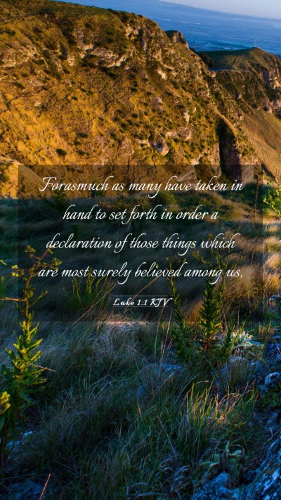 Picture 03 - Luke 1:1 KJV Mobile Phone Wallpaper - Forasmuch as many have taken in hand to set forth - Mobile Bible Verse Wallpaper