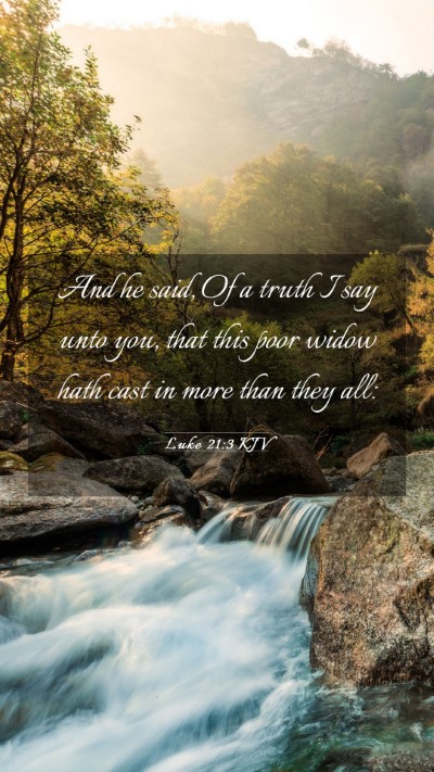 Picture 03 - Luke 21:3 KJV Mobile Phone Wallpaper - And he said, Of a truth I say unto you, that this - Mobile Bible Verse Wallpaper