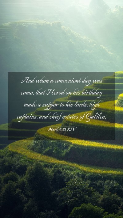 Picture 03 - Mark 6:21 KJV Mobile Phone Wallpaper - And when a convenient day was come, that Herod on - Mobile Bible Verse Wallpaper