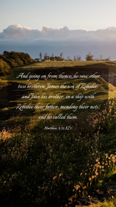 Picture 03 - Matthew 4:21 KJV Mobile Phone Wallpaper - And going on from thence, he saw other two - Mobile Bible Verse Wallpaper