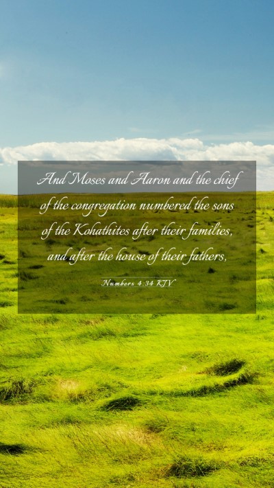 Picture 03 - Numbers 4:34 KJV Mobile Phone Wallpaper - And Moses and Aaron and the chief of the - Mobile Bible Verse Wallpaper