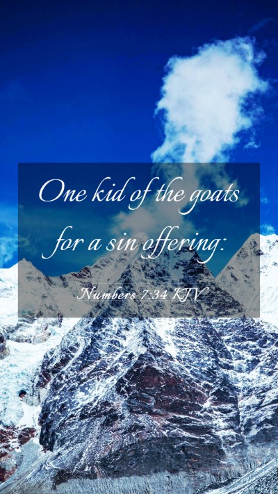 Picture 03 - Numbers 7:34 KJV Mobile Phone Wallpaper - One kid of the goats for a sin - Mobile Bible Verse Wallpaper