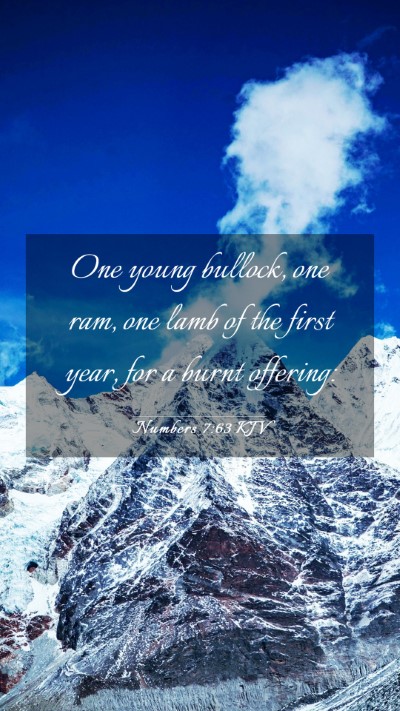 Picture 03 - Numbers 7:63 KJV Mobile Phone Wallpaper - One young bullock, one ram, one lamb of the first - Mobile Bible Verse Wallpaper