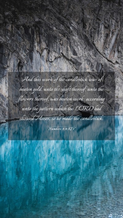 Picture 03 - Numbers 8:4 KJV Mobile Phone Wallpaper - And this work of the candlestick was of beaten - Mobile Bible Verse Wallpaper