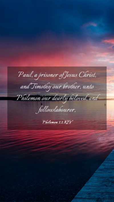 Picture 03 - Philemon 1:1 KJV Mobile Phone Wallpaper - Paul, a prisoner of Jesus Christ, and Timothy our - Mobile Bible Verse Wallpaper