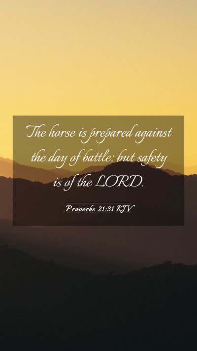 Picture 03 - Proverbs 21:31 KJV Mobile Phone Wallpaper - The horse is prepared against the day of battle: - Mobile Bible Verse Wallpaper