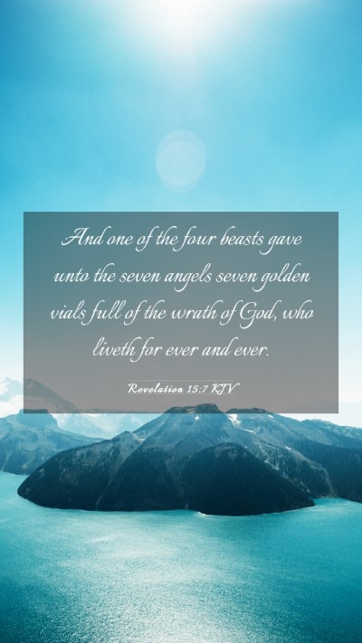 Picture 03 - Revelation 15:7 KJV Mobile Phone Wallpaper - And one of the four beasts gave unto the seven - Mobile Bible Verse Wallpaper