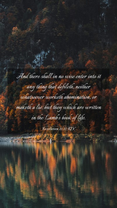 Picture 03 - Revelation 21:27 KJV Mobile Phone Wallpaper - And there shall in no wise enter into it any - Mobile Bible Verse Wallpaper