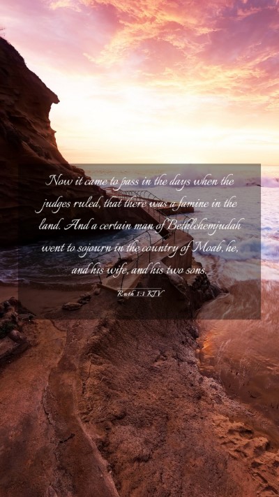 Picture 03 - Ruth 1:1 KJV Mobile Phone Wallpaper - Now it came to pass in the days when the judges - Mobile Bible Verse Wallpaper