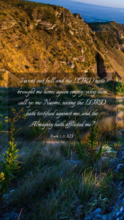 Picture 03 - Ruth 1:21 KJV Mobile Phone Wallpaper - I went out full and the LORD hath brought me home - Mobile Bible Verse Wallpaper