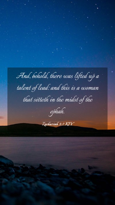 Picture 03 - Zechariah 5:7 KJV Mobile Phone Wallpaper - And, behold, there was lifted up a talent of - Mobile Bible Verse Wallpaper