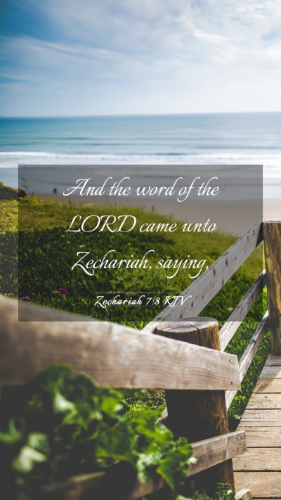 Picture 03 - Zechariah 7:8 KJV Mobile Phone Wallpaper - And the word of the LORD came unto Zechariah, - Mobile Bible Verse Wallpaper