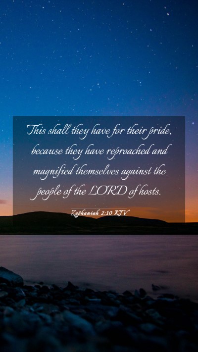 Picture 03 - Zephaniah 2:10 KJV Mobile Phone Wallpaper - This shall they have for their pride, because - Mobile Bible Verse Wallpaper