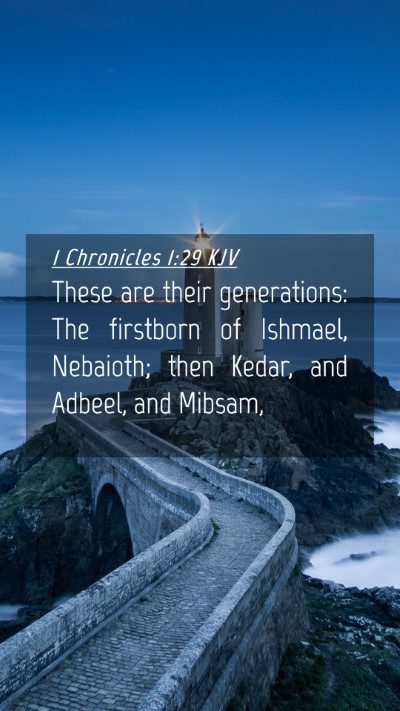 Picture 04 - 1 Chronicles 1:29 KJV Mobile Phone Wallpaper - These are their generations: The firstborn of - Mobile Bible Verse Wallpaper