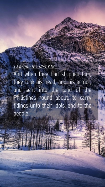 Picture 04 - 1 Chronicles 10:9 KJV Mobile Phone Wallpaper - And when they had stripped him, they took his - Mobile Bible Verse Wallpaper