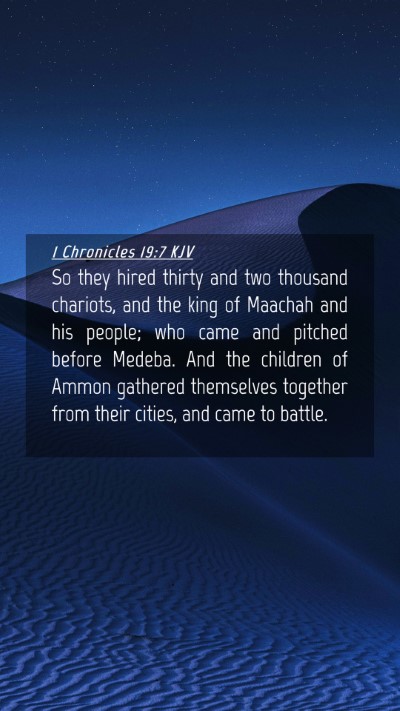 Picture 04 - 1 Chronicles 19:7 KJV Mobile Phone Wallpaper - So they hired thirty and two thousand chariots, - Mobile Bible Verse Wallpaper