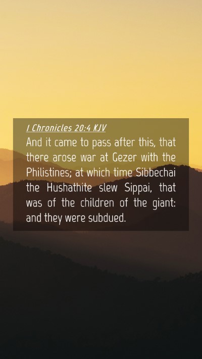 Picture 04 - 1 Chronicles 20:4 KJV Mobile Phone Wallpaper - And it came to pass after this, that there arose - Mobile Bible Verse Wallpaper
