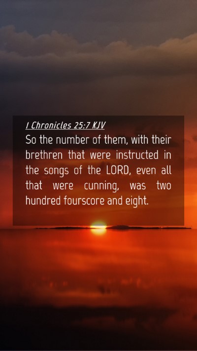 Picture 04 - 1 Chronicles 25:7 KJV Mobile Phone Wallpaper - So the number of them, with their brethren that - Mobile Bible Verse Wallpaper
