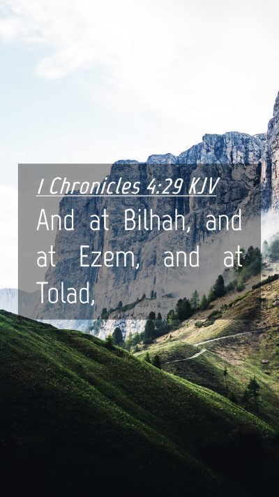 Picture 04 - 1 Chronicles 4:29 KJV Mobile Phone Wallpaper - And at Bilhah, and at Ezem, and at - Mobile Bible Verse Wallpaper