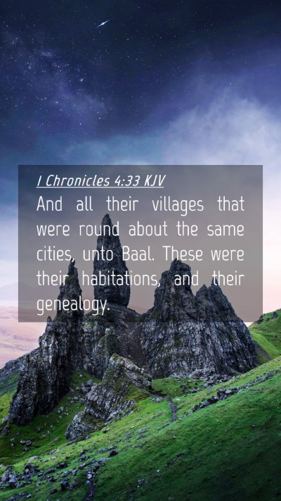 Picture 04 - 1 Chronicles 4:33 KJV Mobile Phone Wallpaper - And all their villages that were round about the - Mobile Bible Verse Wallpaper