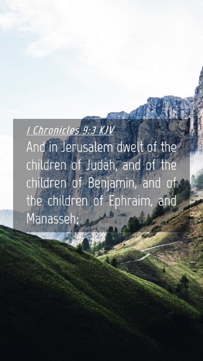 Picture 04 - 1 Chronicles 9:3 KJV Mobile Phone Wallpaper - And in Jerusalem dwelt of the children of Judah, - Mobile Bible Verse Wallpaper