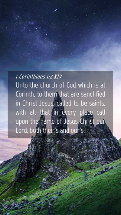 Picture 04 - 1 Corinthians 1:2 KJV Mobile Phone Wallpaper - Unto the church of God which is at Corinth, to - Mobile Bible Verse Wallpaper