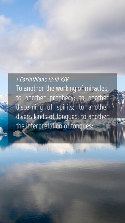 Picture 04 - 1 Corinthians 12:10 KJV Mobile Phone Wallpaper - To another the working of miracles; to another - Mobile Bible Verse Wallpaper