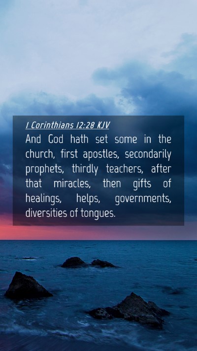 Picture 04 - 1 Corinthians 12:28 KJV Mobile Phone Wallpaper - And God hath set some in the church, first - Mobile Bible Verse Wallpaper