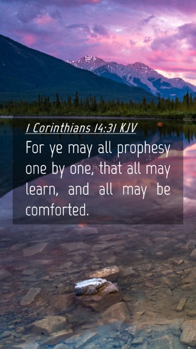 Picture 04 - 1 Corinthians 14:31 KJV Mobile Phone Wallpaper - For ye may all prophesy one by one, that all may - Mobile Bible Verse Wallpaper