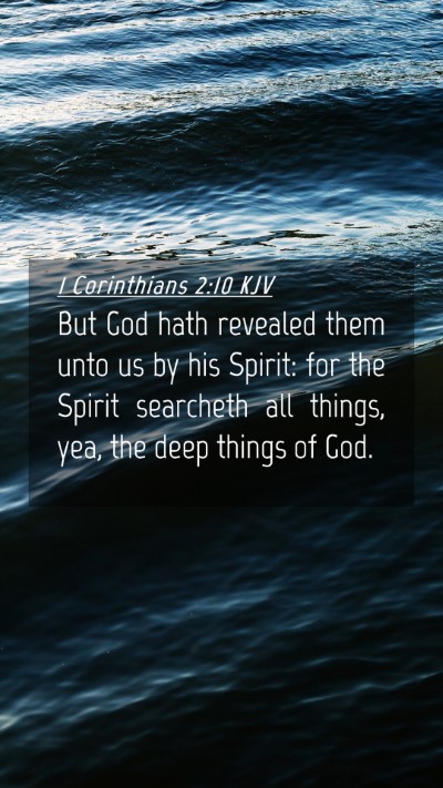 Picture 04 - 1 Corinthians 2:10 KJV Mobile Phone Wallpaper - But God hath revealed them unto us by his Spirit: - Mobile Bible Verse Wallpaper