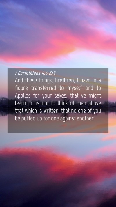 Picture 04 - 1 Corinthians 4:6 KJV Mobile Phone Wallpaper - And these things, brethren, I have in a figure - Mobile Bible Verse Wallpaper