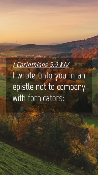 Picture 04 - 1 Corinthians 5:9 KJV Mobile Phone Wallpaper - I wrote unto you in an epistle not to company - Mobile Bible Verse Wallpaper